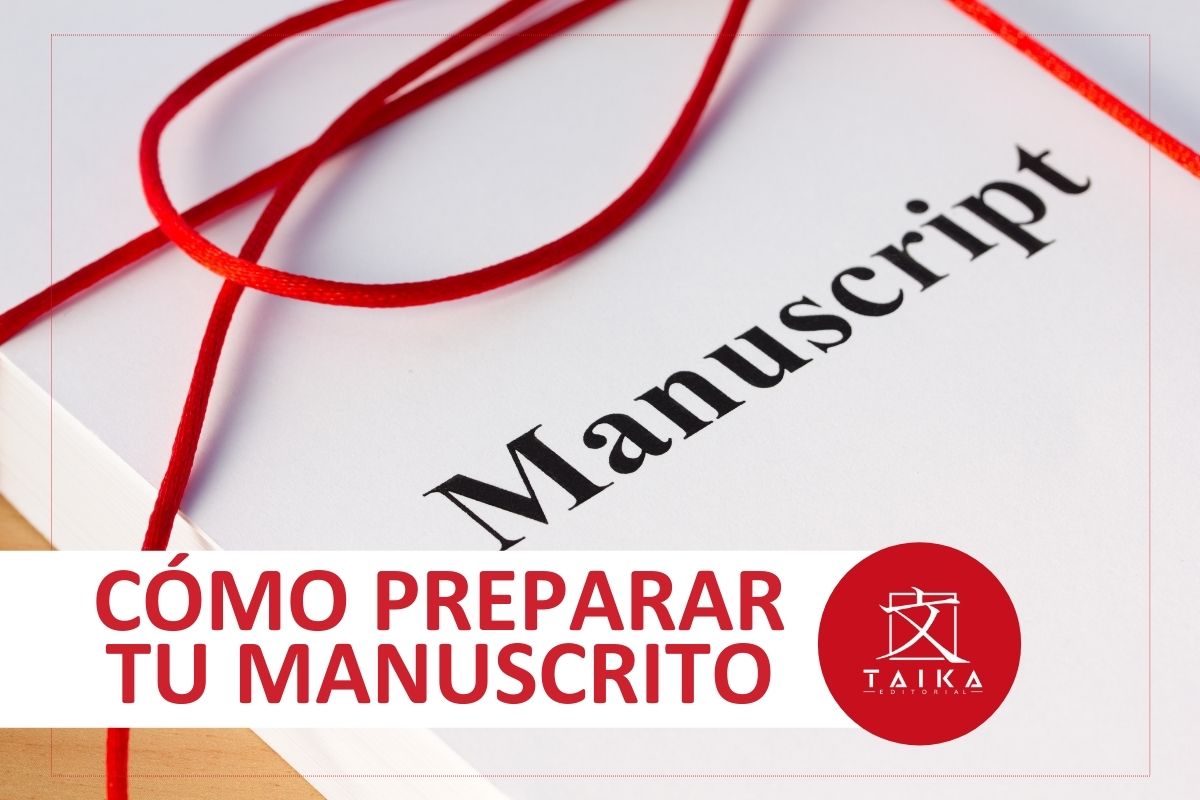 (Taller) Cómo Preparar Tu Manuscrito - Escribir En Taika